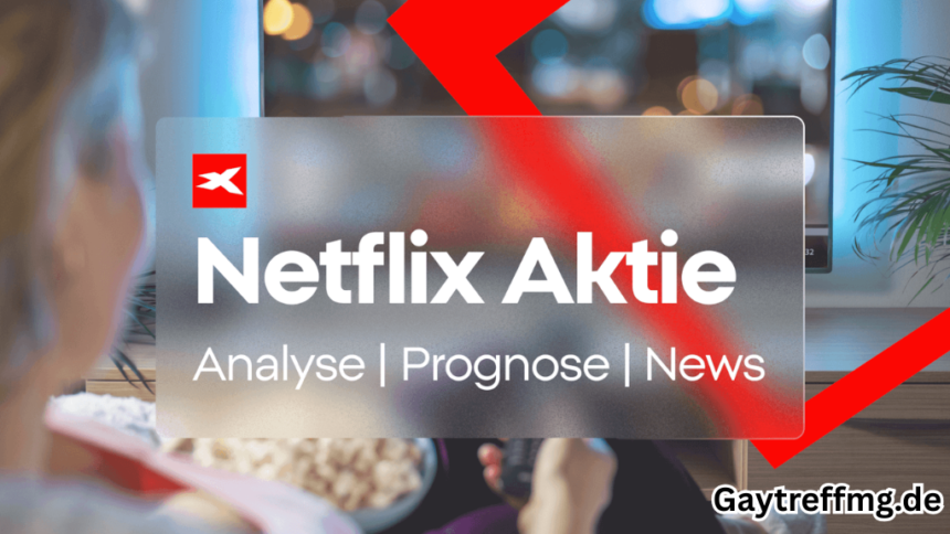 Netflix Aktie