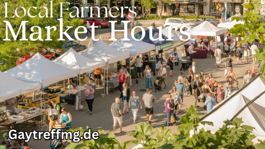 Local Farmers Market Hours